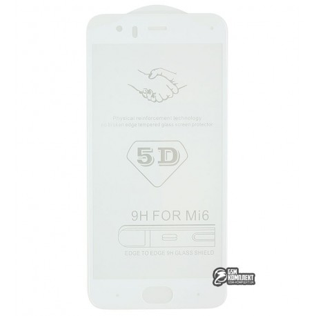 Закаленное защитное стекло для Xiaomi Mi6, 3D, 0,26 мм 9H, белое